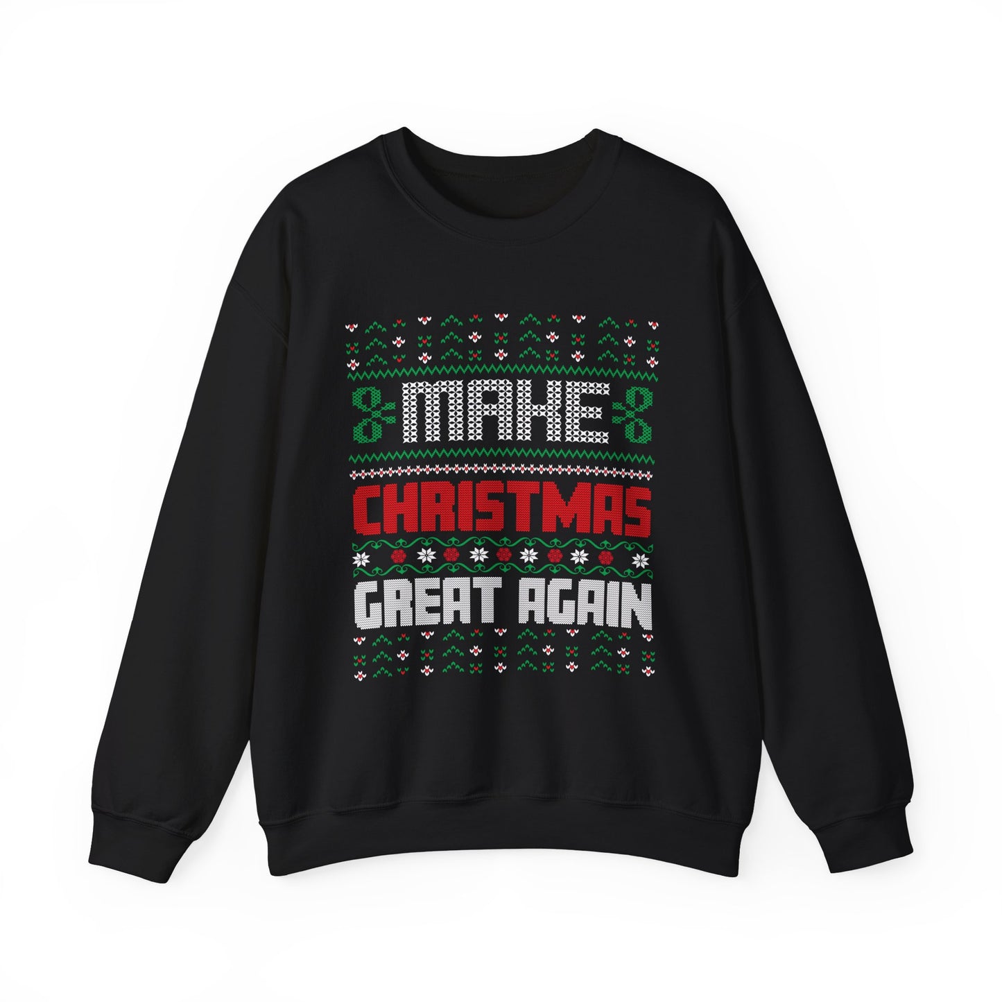 Make Christmas Great Again Unisex Crewneck Sweatshirt