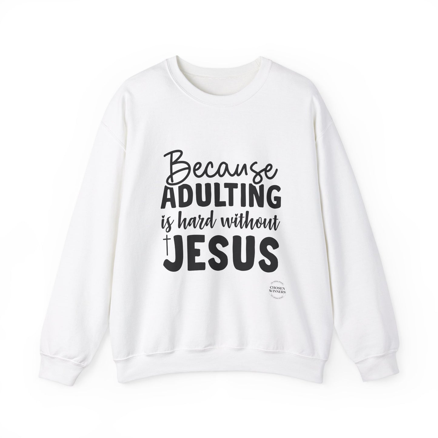 Christian Crewneck Sweatshirt - Adulting without Jesus