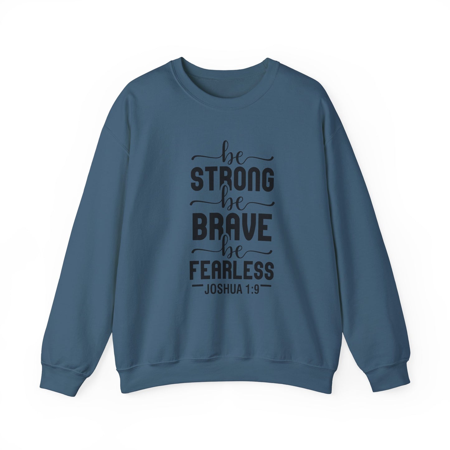 Be Strong -Unisex Heavy Blend™ Crewneck Sweatshirt