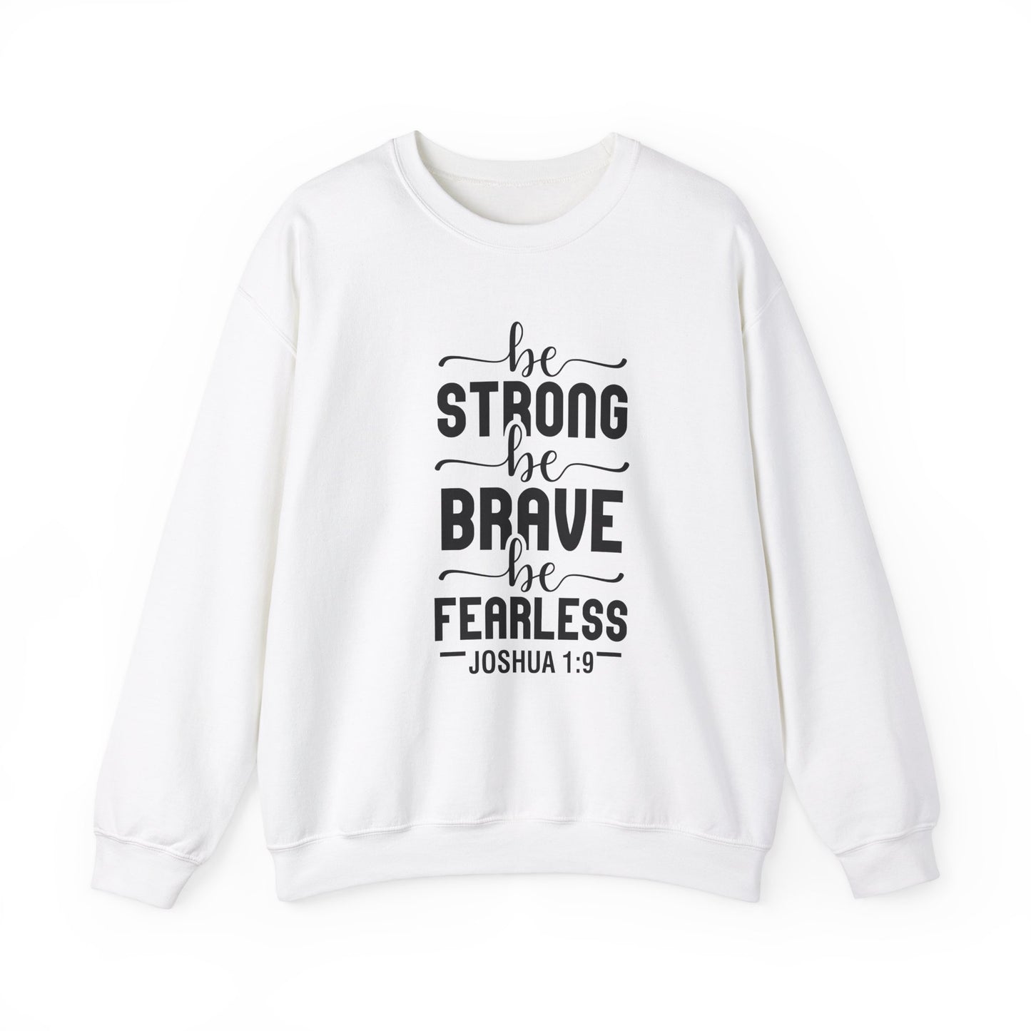 Be Strong -Unisex Heavy Blend™ Crewneck Sweatshirt