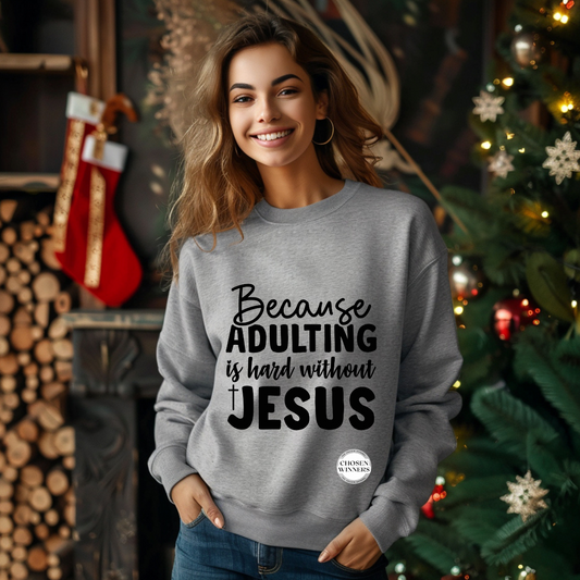 Christian Crewneck Sweatshirt - Adulting without Jesus