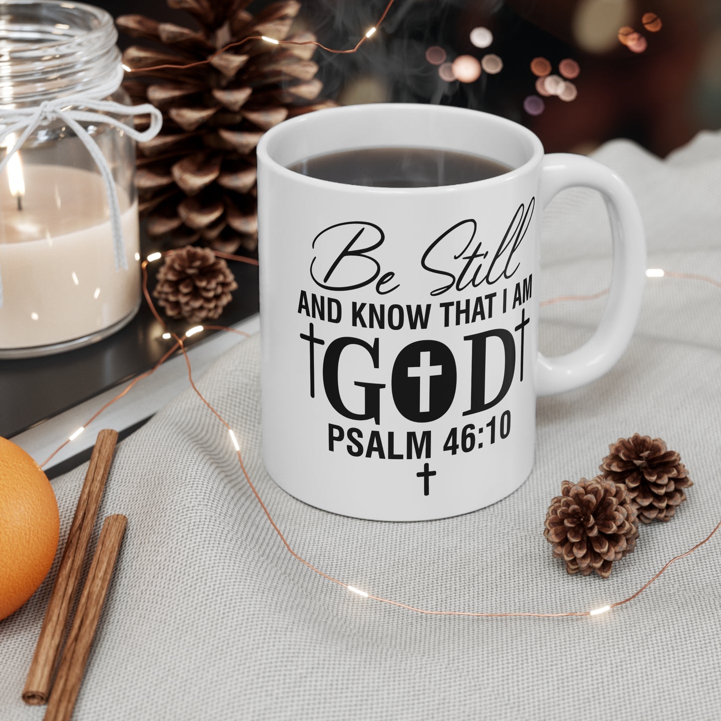 Bible 'Be Still and Know' Quote - Mug 11oz