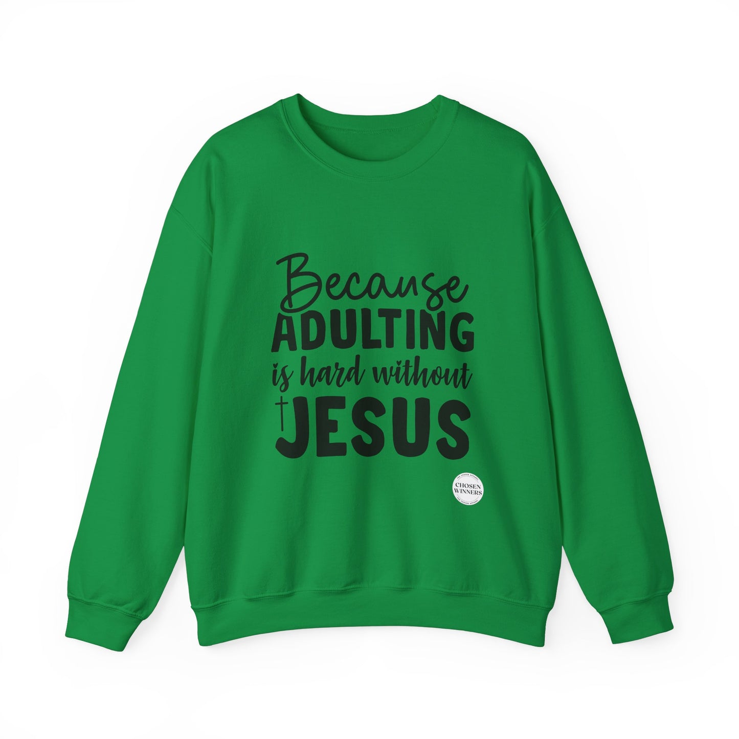 Christian Crewneck Sweatshirt - Adulting without Jesus