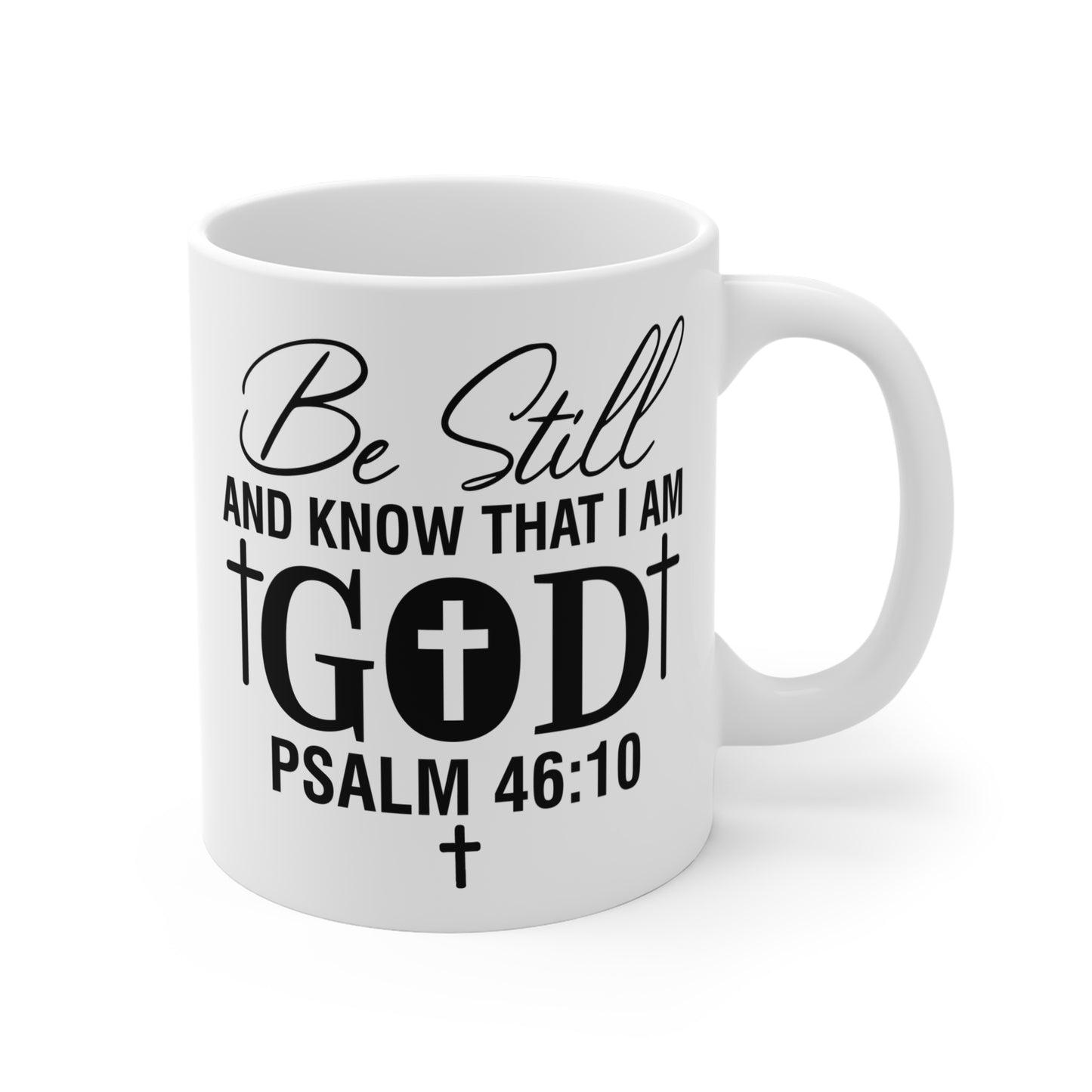 Bible 'Be Still and Know' Quote - Mug 11oz