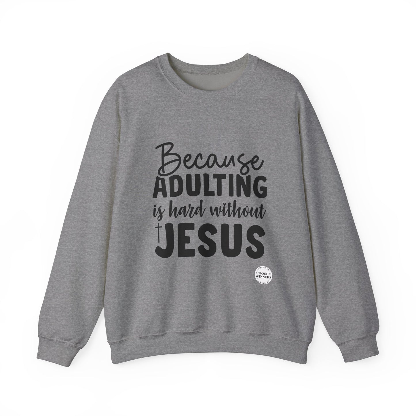 Christian Crewneck Sweatshirt - Adulting without Jesus